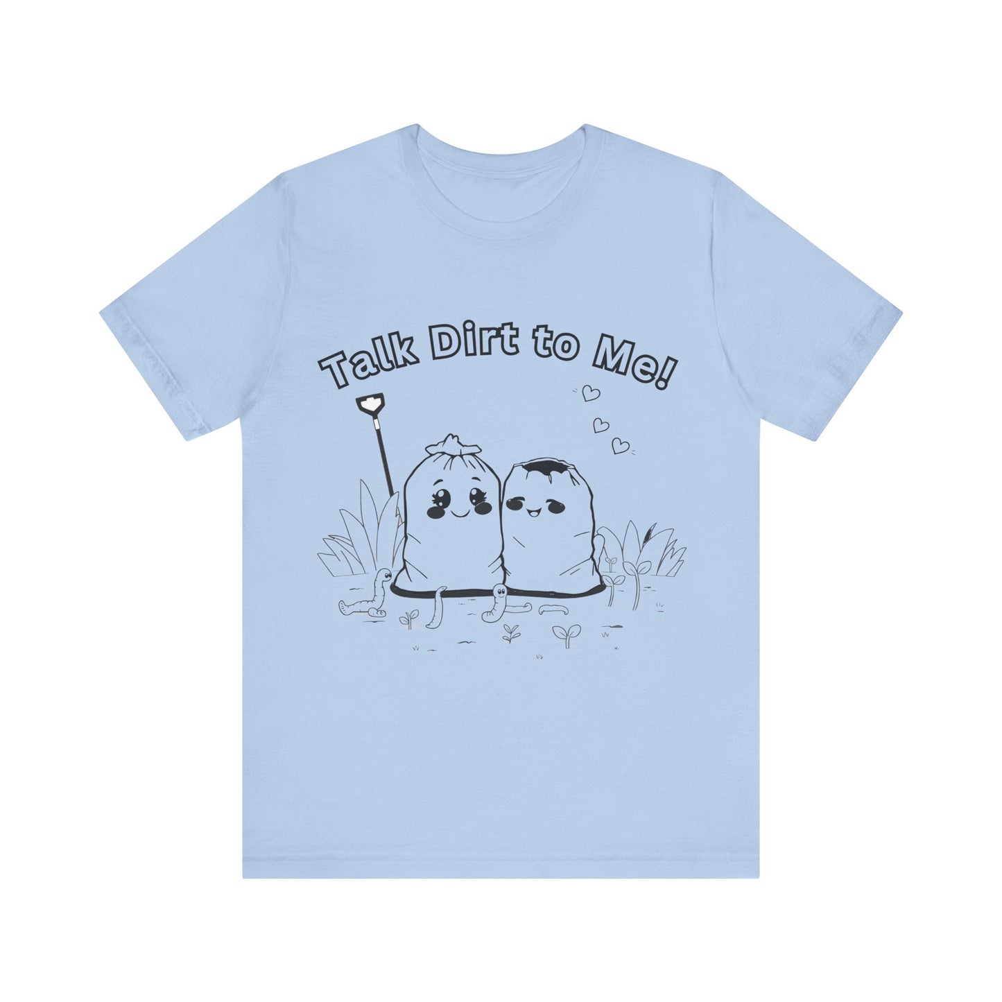 T-Shirt: Funny Soil Bags Flirting 'Talk Dirt To Me' Design