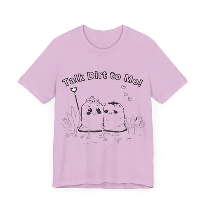 T-Shirt: Funny Soil Bags Flirting 'Talk Dirt To Me' Design