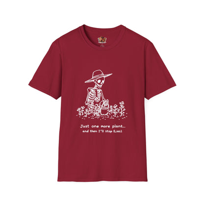 Funny Gardening Skeleton T-Shirt - "Just One More Plant" - Unisex Softstyle Tee